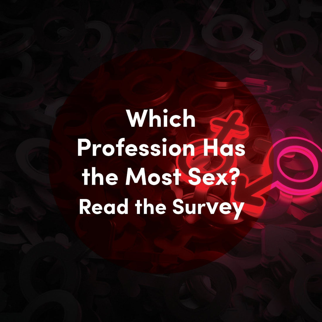Survey on professions and intimacy